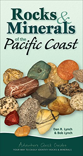 Immagine del venditore per Rocks & Minerals of the Pacific Coast (Adventure Quick Guides) by Lynch, Dan R., Lynch, Bob [Spiral-bound ] venduto da booksXpress