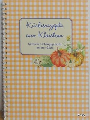 Kürbisrezepte aus Klaistow. Köstliche Lieblingsgerichte unserer Gäste.