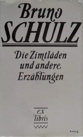 Bild des Verkufers fr Die Zimtlden und andere Erzhlungen. Aus dem Polnischen von Josef Hahn. Mit einem Nachwort von Jutta Janke. zum Verkauf von Antiquariat Gntheroth