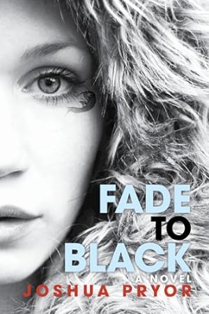 Seller image for Fade to Black by Pryor, Josh [Paperback ] for sale by booksXpress