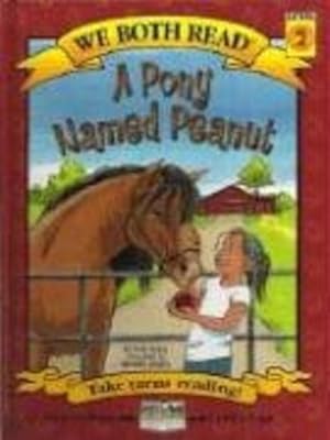 Seller image for A Pony Named Peanut (We Both Read: Level 2) [Soft Cover ] for sale by booksXpress