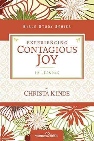 Seller image for Experiencing Contagious Joy (Women of Faith Study Guide Series) by Women of Faith, Kinde, Christa J. [Paperback ] for sale by booksXpress