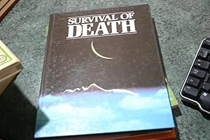 Seller image for Survival of Death: Theories about the Nature of the Afterlife for sale by SGOIS