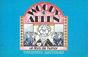 Woody Allen, volumen 4. Un libro de humor.