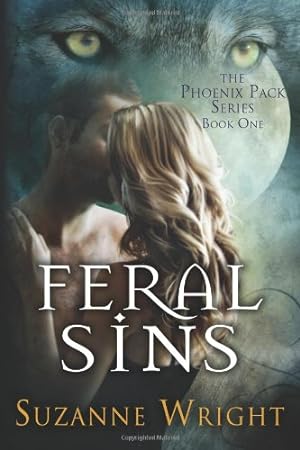 Seller image for Feral Sins (The Phoenix Pack) by Wright, Suzanne [Paperback ] for sale by booksXpress