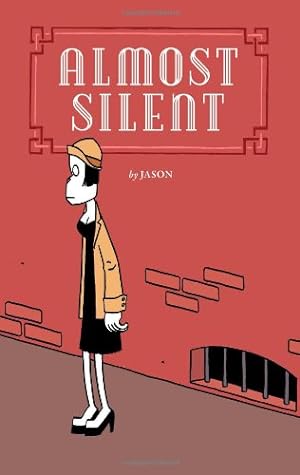 Seller image for Almost Silent by Jason [Hardcover ] for sale by booksXpress