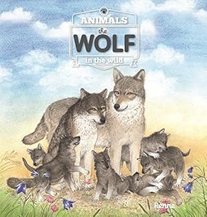 Bild des Verkufers fr The Wolf (Animals in the Wild) [Hardcover ] zum Verkauf von booksXpress