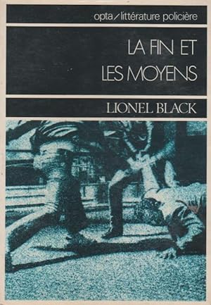 Seller image for La fin et les moyens for sale by The Glass Key