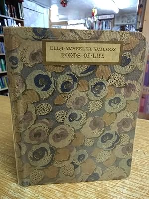 Poems of Life By Ella Wheeler Wilcox
