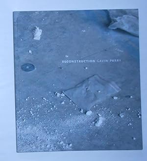 Seller image for Reconstruction - Gavin Parry for sale by David Bunnett Books