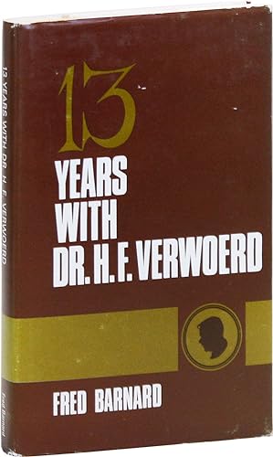 13 Years with Dr. H.F. Verwoerd