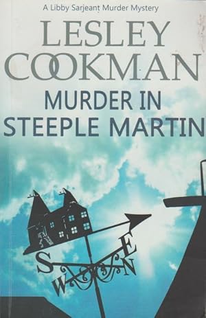 Image du vendeur pour Murder in Steeple Martin: A Libby Sarjeant Mystery mis en vente par The Glass Key