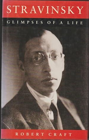 Imagen del vendedor de Stravinsky: Glimpses of a Life a la venta por The Glass Key