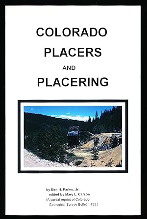 Seller image for Colorado Placers & Placering for sale by Paradox Books USA