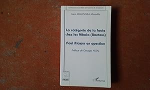 La catégorie de la faute chez les Mbala (Bantous) - Paul Ricoeur en question