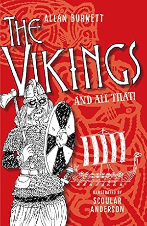 Bild des Verkufers fr The Vikings and All That (The And All That Series) by Burnett, Alan [Paperback ] zum Verkauf von booksXpress
