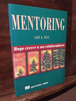 Immagine del venditore per Mentoring. Haga crecer a sus colaboradores venduto da Libros Antuano