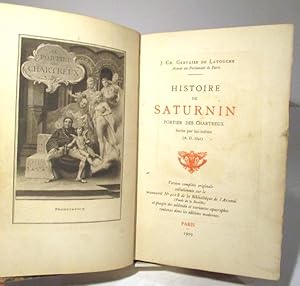 Bild des Verkufers fr Histoire de Saturnin. Portier des Chartreux, crite par lui-mme (A. D. 1741). zum Verkauf von Chez les libraires associs