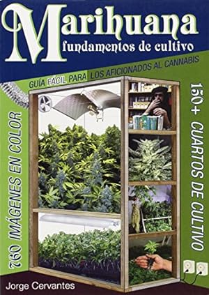 Seller image for Marihuana Fundamentos de Cultivo: Guia Facil para los Aficionados al Cannabis (Spanish Edition) by Jorge Cervantes [Paperback ] for sale by booksXpress