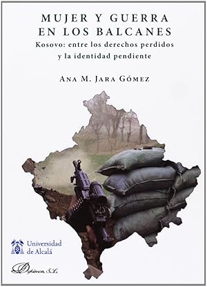 Imagen del vendedor de Mujer y guerra en los Balcanes. Kosovo entre los derechos perdidos y la identidad pendiente a la venta por Imosver