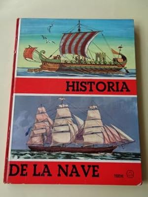 Seller image for Historia de la nave. Biblioteca Zagal-Vol. IX for sale by GALLAECIA LIBROS