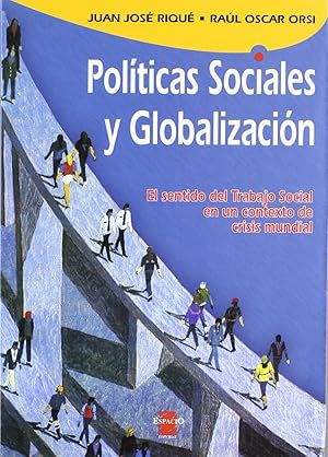 Seller image for Politicas sociales y globalizacion. el sentido del trabajo s for sale by Imosver