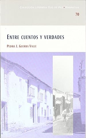 Seller image for Entre cuentos y verdades. ojo de pez 70 for sale by Imosver