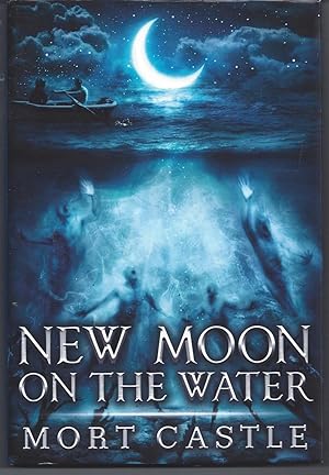 Bild des Verkufers fr New Moon on the Water zum Verkauf von Brenner's Collectable Books ABAA, IOBA