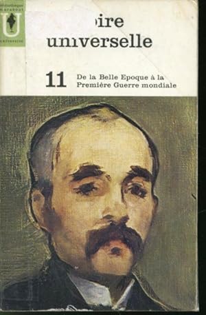 Imagen del vendedor de Histoire Universelle 11 : De la Belle poque  la Premire Guerre mondiale a la venta por Librairie Le Nord