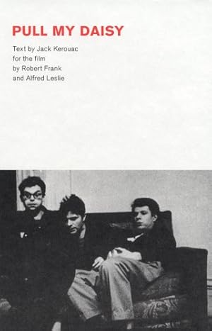 Seller image for Robert Frank: Pull My Daisy by Kerouac, Jack [Hardcover ] for sale by booksXpress