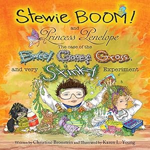 Seller image for Stewie BOOM! and Princess Penelope: The Case of the Eweey, Gooey, Gross and Very Stinky Experiment by Bronstein, Christine [Paperback ] for sale by booksXpress