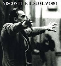 Seller image for VISCONTI E IL SUO LAVORO for sale by Antrtica