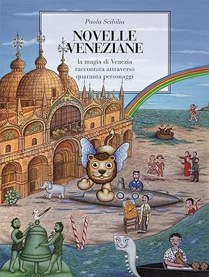 Seller image for Novelle veneziane. La magia di Venezia raccontata attraverso quaranta personaggi for sale by Libro Co. Italia Srl