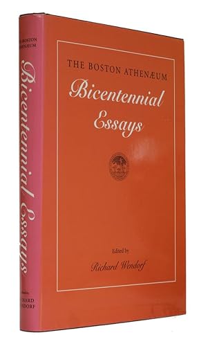The Boston Athenaeum - Bicentennial Essays