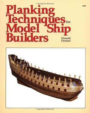 Immagine del venditore per Planking Techniques for Model Ship Builders by Dressel, Donald [Paperback ] venduto da booksXpress
