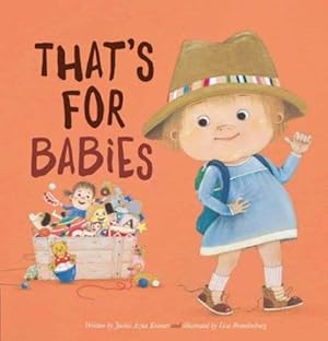 Seller image for That's for Babies by Kramer, Jackie Azúa [Hardcover ] for sale by booksXpress