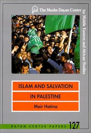 Seller image for Islam and Salvation in Palestine: The Islamic Jihad Movement (Dayan Center Papers) [Soft Cover ] for sale by booksXpress