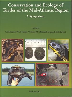 Imagen del vendedor de Conservation and Ecology of Turtles of the Mid-Atlantic Region - A Symposium. a la venta por Frank's Duplicate Books