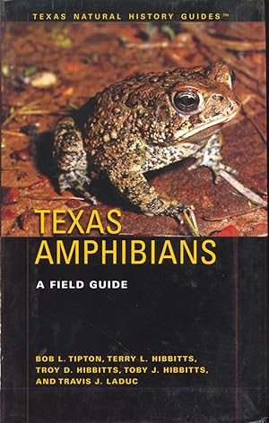 Seller image for Texas Amphibians a Field Guide. for sale by Frank's Duplicate Books