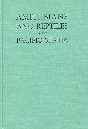 Bild des Verkufers fr Amphibians and Reptiles of the Pacific States. zum Verkauf von Frank's Duplicate Books