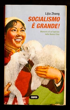 Seller image for Socialismo  grande - Memorie di un'operaia della nuova Cina for sale by Sergio Trippini