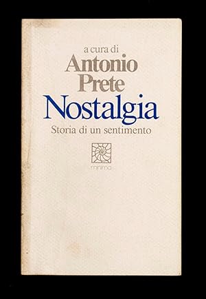 Bild des Verkufers fr Nostalgia - Storia di un sentimento zum Verkauf von Sergio Trippini