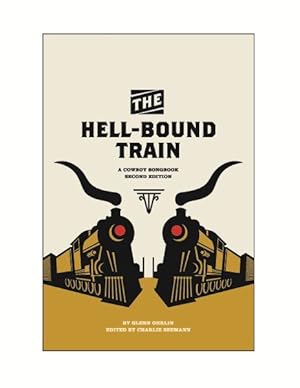 Bild des Verkufers fr Hell-Bound Train : A Cowboy Songbook zum Verkauf von GreatBookPrices