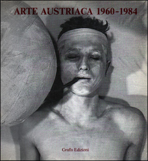 Immagine del venditore per Arte Austriaca 1960-1984 venduto da Specific Object / David Platzker