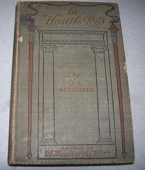 Seller image for In Hostile Red: A Romance of the Monmouth Campaign for sale by Easy Chair Books