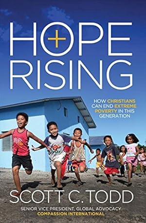 Seller image for Hope Rising: How Christians Can End Extreme Poverty in This Generation (Paperback) for sale by InventoryMasters