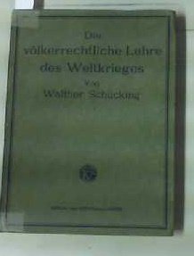 Die völkerrechtliche Lehre des Weltkrieges