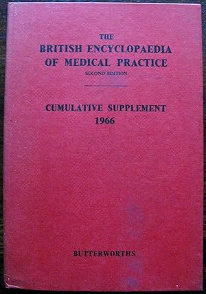The British Encyclopaedia of Medical Practice. Cumulative Supplement 1966