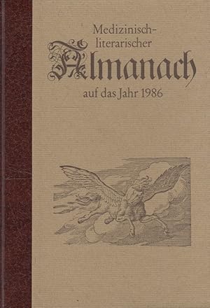 Bild des Verkufers fr Medizinisch - literarischer Almanach auf das Jahr 1986 zum Verkauf von Versandantiquariat Nussbaum