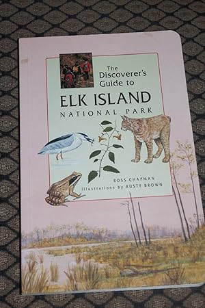 The Discover's Guide to Elk Island National Park